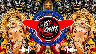 A Ganesh Ke Mummy 😍🚩 | जबरदस्त EDM Drop   Trance Mix 🔥 | Ganesh Chaturthi 2026 | DJ Mohit Jhansi