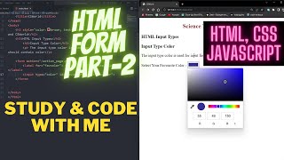 🔴 📚 HTML Form|| Part -2||  HTML, CSS, JavaScript || Code and Study With Me || Day 9