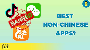 [हिंदी] 59 Chinese Apps Banned in India | Best Non-Chinese Apps?