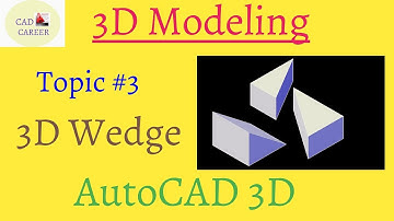 AutoCAD 3D modeling Wedge command | using wedge command in Autocad | Wedgw command in Autocad 3D