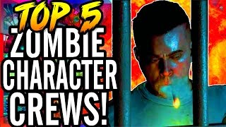 Top 5 Character Crews in Call of Duty Zombies! ~ CoD WaW, Black Ops, 1/2 & Exo-Zombies Gameplay!