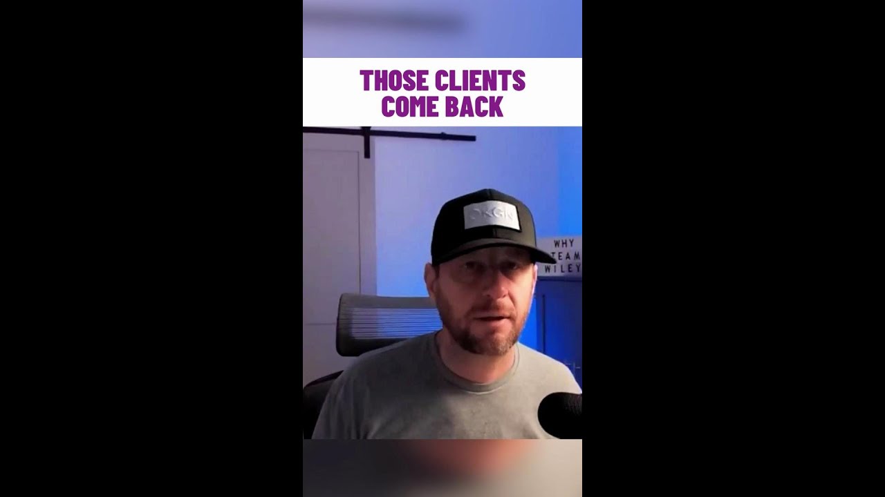 Those Clients Come Back