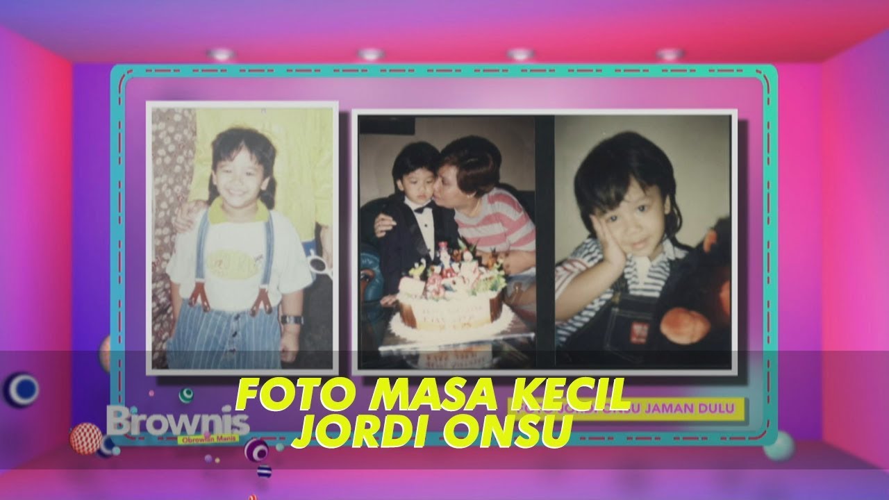 BROWNIS - Lucunya Foto Masa Kecil Jordi Onsu (25/6/19) Part 1