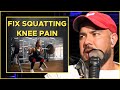 How to address  relieve knee pain when you squat