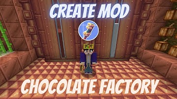 Create Mod - Chocolate Factory