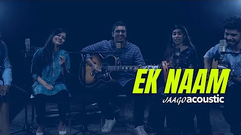 Ek Naam - JAAGOACOUSTIC [ OFFICIAL MUSIC VIDEO 4K ]