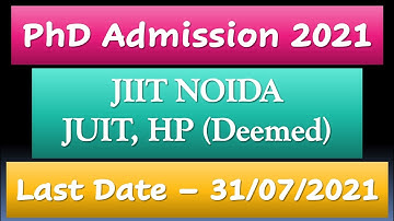 JUIT || JIIT || PhD Admission 2021 || JAYPEE UNIVERSITY OF INFORMATION TECHNOLOGY