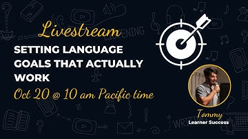 Setting language learning goals that actually work [livestream]