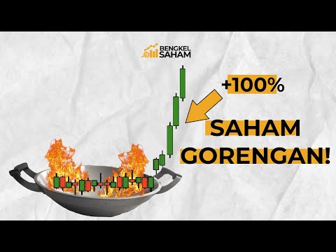 Apa itu Saham Gorengan, Market Cap & Saham Bluechip? Penjelasan Singkat!