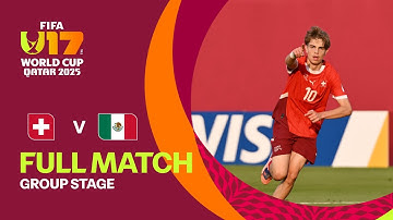 Live: Switzerland v Mexico | FIFA U-17 World Cup Qatar 2025™