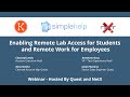 Enabling Remote Lab Access for Students and Remote Work for Employees