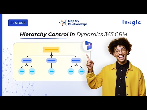 Hierarchy Control in Dynamics 365 CRM Explained in Detail!