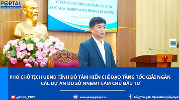 Phó Chủ tịch UBND tỉnh Đỗ Tâm Hiển chỉ đạo tăng tốc giải ngân các dự án do Sở NN&MT làm chủ đầu tư