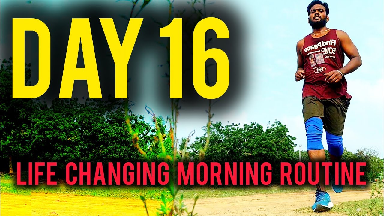 DAY 16 • 21 DAYS Life Changing Morning Routine | Tamil | Fitness vlogger vetri 
