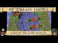 Great Siege of Malta 1565 - Ottoman Empire Documentary