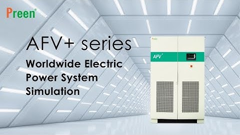 Worldwide Electric Power System Simulation－ AFV+ Series