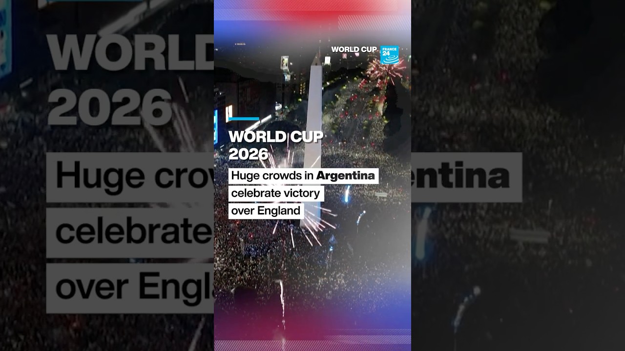 World Cup 2026: Huge crowds in Argentina celebrate victory over England • FRANCE 24 English
