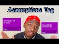 Assumptions Tag | South African YouTuber