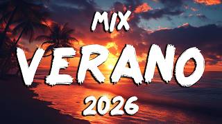 🍹MIX VERANO 2026🌴 LO MAS NUEVO &amp; ESCUCHADO | MUSICA 2026 | POP LATINO MIX 2026 🌴🌴 LO MAS SONADO 2026