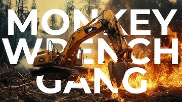 EcoSabotage and EcoActivism - The Monkey Wrench Gang