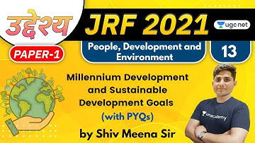 08:00 AM - JRF 2021 | PDE by Shiv Meena | Millennium Development and Sustainable Development Goals