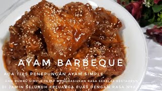 Ayam Barbeque,,,,ada resep simple dan praktis bagi yang nggak suka masak kuy tonton