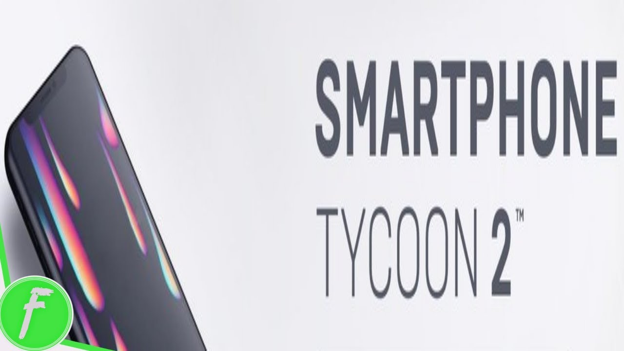 Smartphone Tycoon 2 Gameplay HD (Android) NO COMMENTARY YouTube