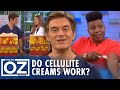 Does Cellulite Cream Work? 3 At-Home Treatments Put to the Test!|Oz Beauty & Skincare