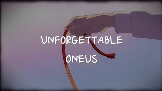 ONEUS - UNFORGETTABLE (SUB INDO LIRIK)