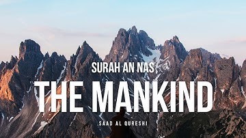 Learn Surah An-Nas ( The Mankind ) - تعلّم سورة الناس