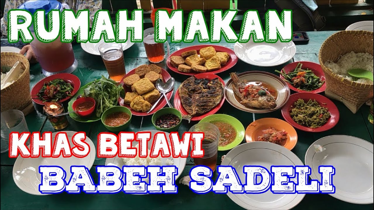 Rumah Makan Khas Betawi "Babeh Sadeli" RAJANYA PECAK IKAN [SUB ENG 🇬🇧
