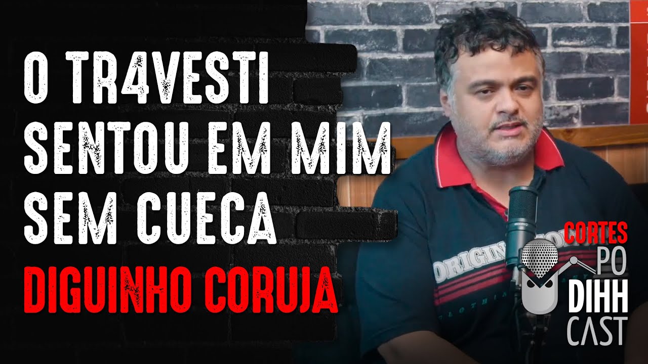 O DIA QUE EU FIQUEI MAIS PUT* NO THE NOITE - Podihhcast Cortes - YouTube
