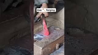 Axe Forging.