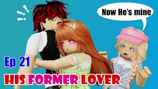 💖 School Love Episode 21: The Return of His Former Lover