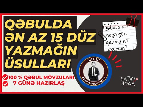 1 HƏFTƏ-yə TARİX-dən QƏBUL'da 15 düz yazmağın ÜSULLARI | İkinci şansda tarixdən qəbula nə düşəcək?