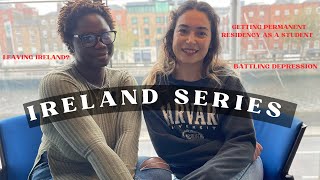 LIVING IN IRELAND🇮🇪: SHE GOT A PERMANENT RESIDENCY AS A STUDENT! |BATTLING DEPRESSION