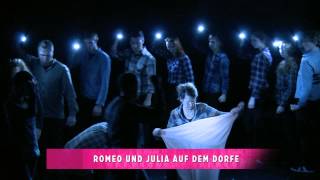 SCHAUSPIELHAUS GRAZ: Trailer zu ROMEO UND JULIA AUF DEM DORFE 