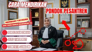 Cara Mendirikan Pondok Pesantren