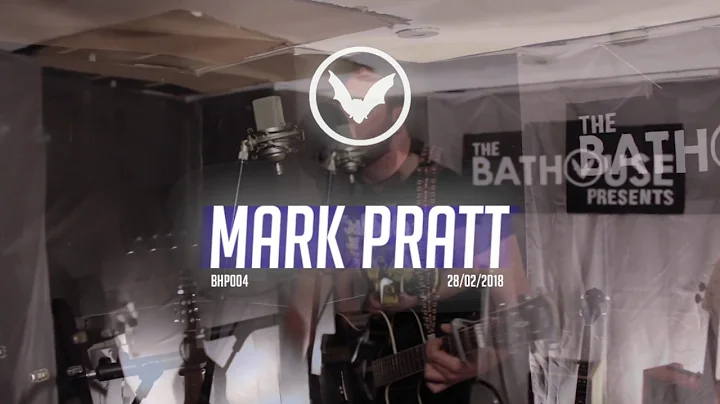 The BatHouse Presents: Mark Pratt