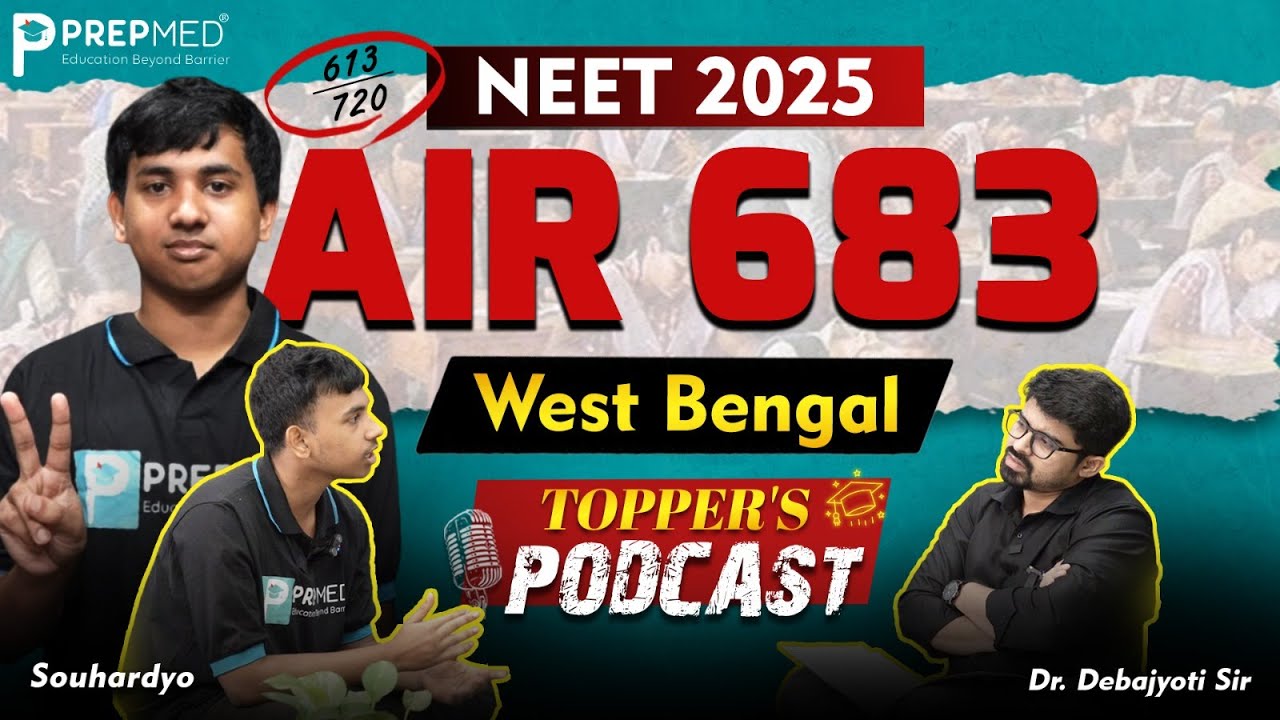NEET 2025 AIR 683 Speaks Out! | Topper's Podcast ft. Souhardyo 💯 | PrepMed NEET
