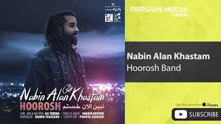 Hoorosh Band &Nabin Alan Khastam Resimi