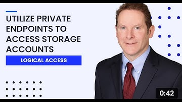 Utilize Private Endpoints to Access Storage Accounts