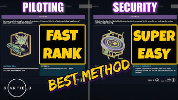 Starfield Fast Piloting Rank and Fast Security Rank - Best Method - Super Easy - Fastest Skill Rank