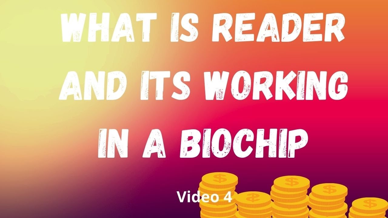 What is Reader and its Working in Biochip | Vid 4 |❣ #work