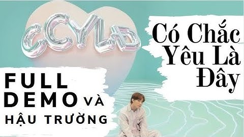 SƠN TÙNG M-TP | CÓ CHẮC YÊU LÀ ĐÂY | OFFICIAL MUSIC VIDEO- Full Demo và Hậu trường MV-2020