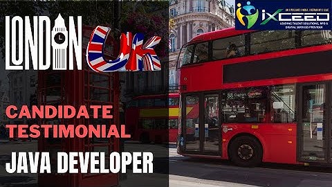 Candidate Testimonial I Java Developer I London, UK I iXceed Solutions