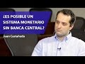 ¿Es posible un sistema monetario sin banca central?