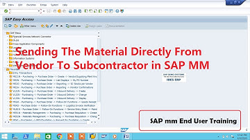 Sending The Material Directly From Vendor To Subcontractor in SAP MM