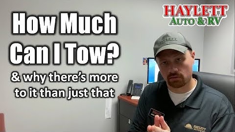 How Much Can I Tow with Josh the RV Nerd