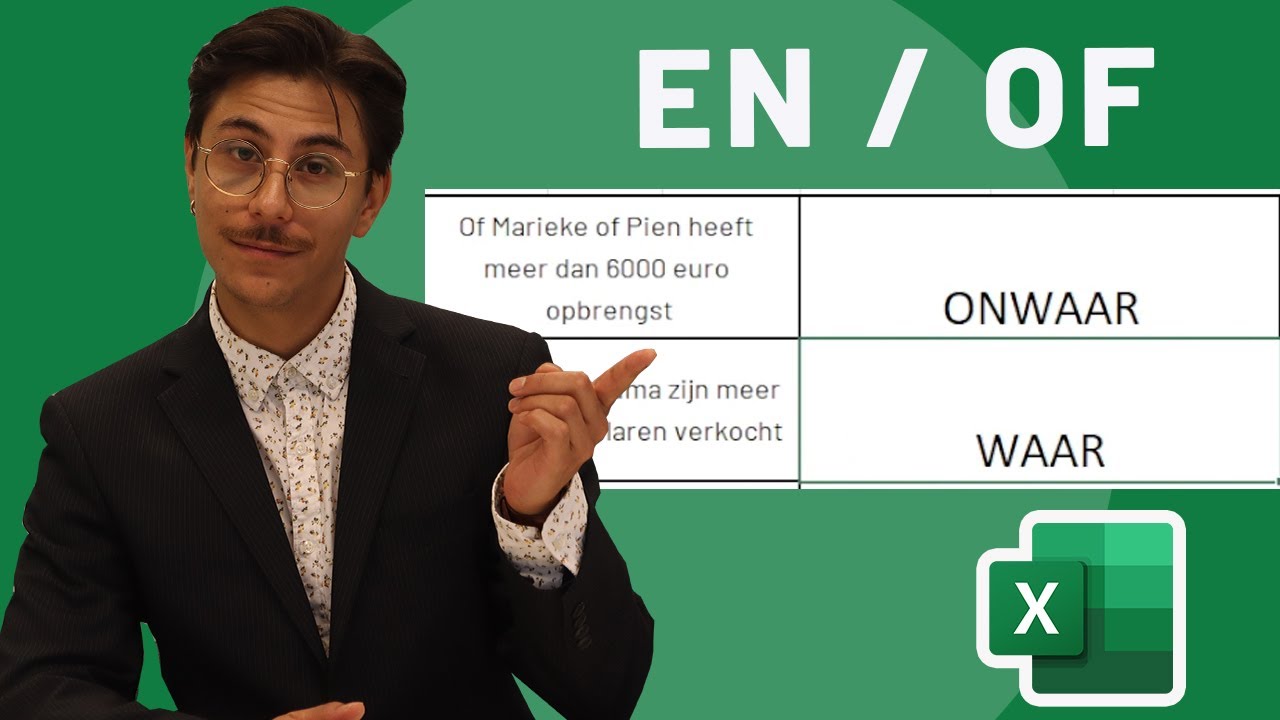 OF/ EN functie in Excel (waar of niet niet waar)